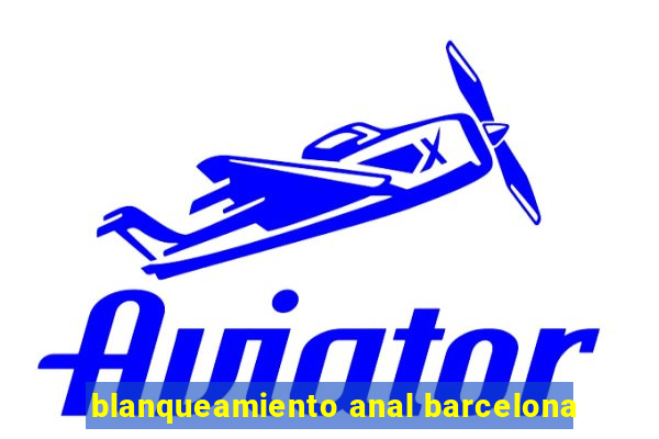 blanqueamiento anal barcelona